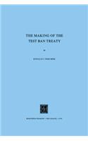Making of the Test Ban Treaty