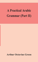 practical Arabic grammar (Part II)