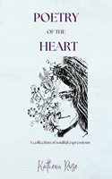 Poetry of the Heart -A collection of poems