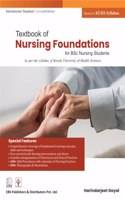 TEXTBOOK OF NURSING FOUNDATIONS FOR BSC NURSING AS PER THE SYLLABUS OF KERALA UNIVERSITY OF HEALTH SCIENCES (PB 2022): Based on KUHS Syllabus
