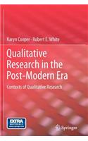 Qualitative Research in the Post-Modern Era