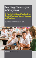 Teaching Chemistry – A Studybook