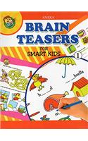 BRAIN TEASERS FOR SMART KIDS 1