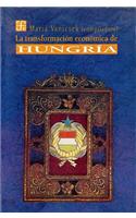 La Transformacin Econmica de Hungr-A: (Coleccin Popular)