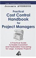 Practical Cost Control Handbook for Project Managers