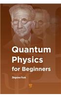 Quantum Physics for Beginners