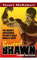 Beyond Brawn
