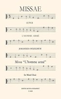 Missa L'homme arme for mixed chorus