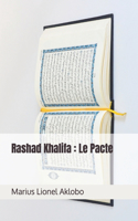 Rashad Khalifa: Le Pacte