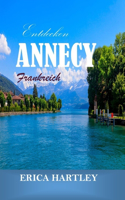 Entdecken ANNECY 2024 2025