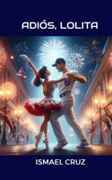 Adiós, Lolita