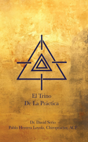 El Trino de la Práctica