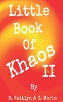 Little Book Of Khaos Part II