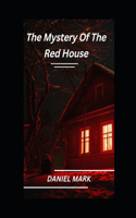 Mystery Of The Red House