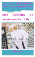 Guide to Save Money on Your Electric Bill