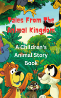 Tales From The Animal Kingdom