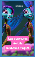 aventuras de Lila, la libélula mágica