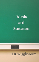 Words and Sentences