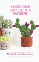 Amigurumi Succulents Patterns