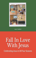 Fall In Love With Jesus