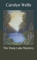 The Deep Lake Mystery