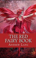 The Red Fairy Book Illustrated