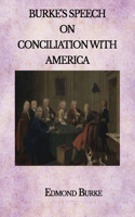 Burke's Speech on Conciliation with America