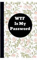 WTF Is My Password