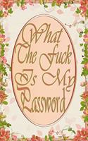 What the f*ck is my password
