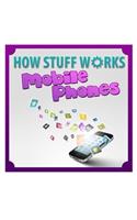 How Stuff Works Mobile Phones