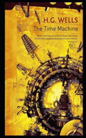 The Time Machine By Herbert George Wells Annotated Novel