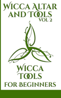 Wicca Altar and Tools - Wicca Tools for Beginners