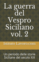 La guerra del Vespro Siciliano vol. 2