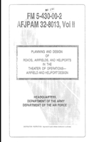 FM 5-430-00-1 Planning and Design of Roads, Airfields, and Heliports in the Theater of Operations--Road Design