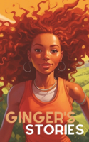 Gingers Stories: Nurturing The Self and Connecting With Others
