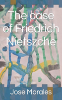 The case of Friedrich Nietszche
