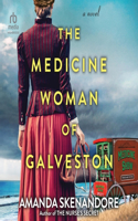 Medicine Woman of Galveston