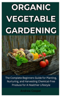 Organic Vegetable Gardening