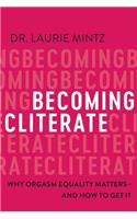 Becoming Cliterate