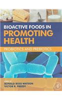 Bioactive Foods in Promoting Health