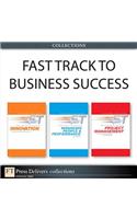 Fast Track to Business Success (Collection)