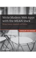 Write Modern Web Apps with the MEAN Stack