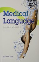 Medical Language & Mymedicalterminologylab -- Access Card -- For Medical Language Package: Immerse Yourself