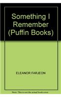 Something I Remember: (Puffin Books)