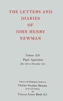 The Letters and Diaries of John Henry Newman: Volume XIV: Papal Aggression: July 1850 to December 1851