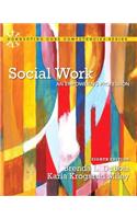 Social Work: An Empowering Profession Plus Mylab Search with Etext -- Access Card Package