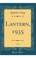 Lantern, 1935, Vol. 8 (Classic Reprint)