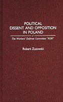 Political Dissent and Opposition in Poland