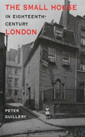 Small House in Eighteenth-Century London