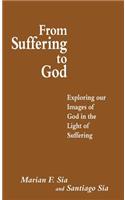 From Suffering to God